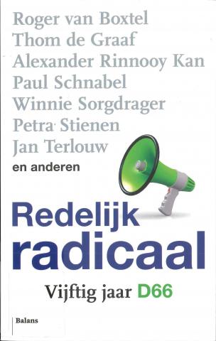 Cover ven het boek "Redelijk radicaal: Vijftig jaar D66"