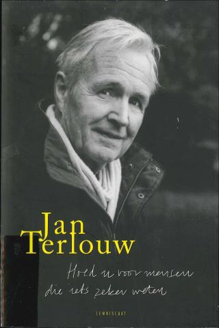 Cover van het boek "Hoed u voor mensen die iets zeker weten" van Jan Terlouw
