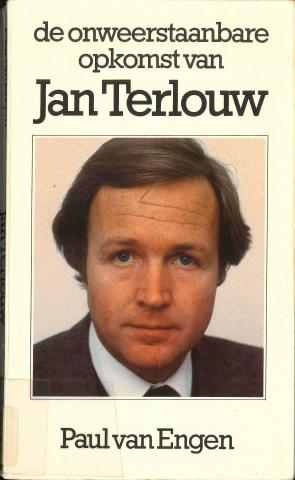 Cover van het boek "De onweerstaanbare opkomst van Jan Terlouw" van Paul van Engen