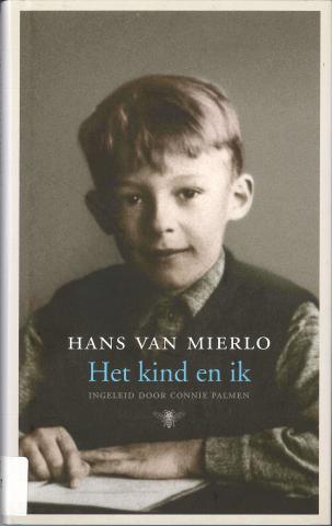 Cover van het boek "Het kind en ik" van Hans van Mierlo, ingeleid door Connie Palmen